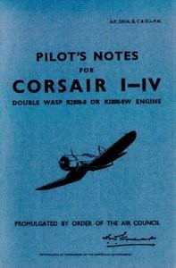 Pilot's Notes for Corsair I-IV Double Wasp R2800-8 or R2800-8W Engine