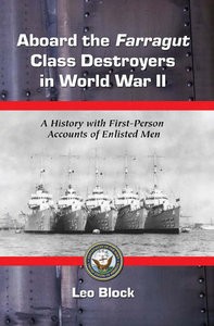 Aboard the Farragut Class Destroyers in World War II