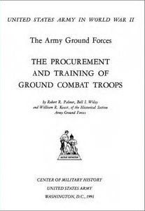 The Procurement and Training of Ground Combat Troops