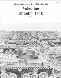 Valentine Infantry Tank (Museum Ordnance Special Number 10)