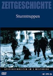 Zeitgeschichte: Sturmtruppen - Spezialeinheiten im 2. Weltkrieg