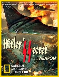 Тайное оружие Гитлера / Hitler's Secret Weapon