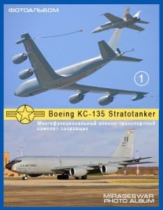 Многофункциональный военно-транспортный, самолёт-заправщик - Boeing KC-135 Stratotanker (1 часть)