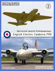 Британский средний бомбардировщик - English Electric Canberra PR9 (2 часть)