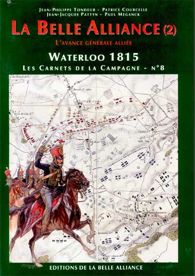 Waterloo 1815, Les Carnets de la Campagne №8 - La Belle Alliance-2