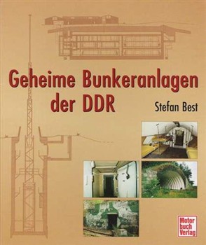 Geheime Bunkeranlagen der DDR