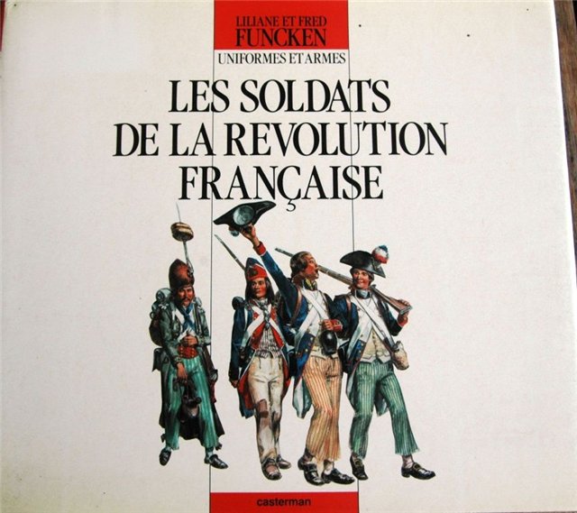 Les Soldats De La R?volution Fran?aise