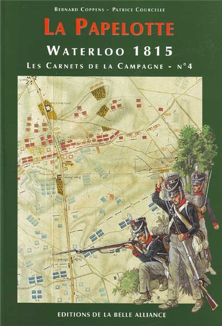Waterloo 1815, Les Carnets de la Campagne №4 - La Papelotte