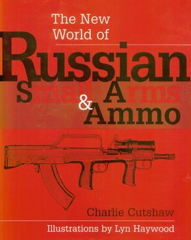 The New World of Russian Small Arms and Ammo